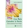 Con Maria Custodire la Parola