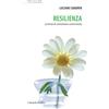 Resilienza. La forza di camminare controvento