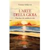 L' arte della gioia