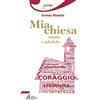 Mia chiesa amata e infedele