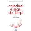 Catechesi e segni dei tempi