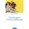 L' anima greca e cristiana dell'Europa