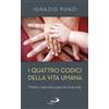 I quattro codici della vita umana