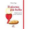 Il giorno più bello