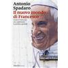 Il nuovo mondo di Francesco