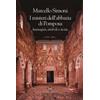 I misteri dell'abbazia di Pomposa. Immagini, simboli e storie