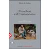 Proudhon e il Cristianesimo. Vol. 3