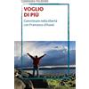 Voglio di più