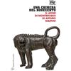 Una chimera del Novecento. Il leone di Monterosso di Arturo Martini. Catalogo della mostra (Arezzo, 27 luglio-31 ottobre 2017)