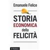 Storia economica della felicità