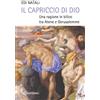 Il capriccio di Dio