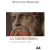 Il nome e la misericordia