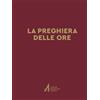 La preghiera delle ore