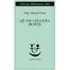 Quasi leggera morte