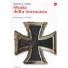 Storia della Germania. Da Bismarck a Merkel