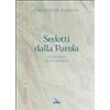 Sedotti dalla parola