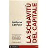 La schiavitù del capitale