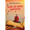 Sulle ali della speranza