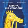 Giraffa, che vergogna!