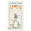 La roccia che ci salva