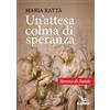 Un'attesa colma di speranza