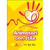Animatori con stile