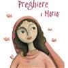 Preghiere a Maria