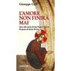 L'amore non finirà mai. Inno alla carità di san Paolo 1 Cor 13