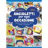 Angioletti per ogni occasione