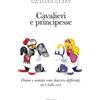 Cavalieri e principesse