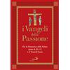 I Vangeli della Passione