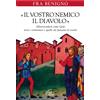 «Il vostro nemico, il diavolo»