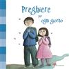Preghiere per ogni giorno
