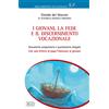 I giovani, la fede e il discernimento vocazionale