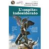L' «ospite» indesiderato