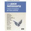 La pace necessaria