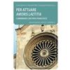 Per attuare Amoris laetitia