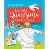 La mia Quaresima