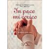 In pace mi corico