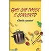 Quel che passa il convento