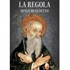 La Regola di san Benedetto