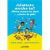 Adottato anche tu?