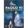 Paolo VI e la Curia Romana