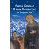 Santa Grata e il suo Monastero in Bergamo Alta