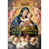 Lo scapolare della Beata Vergine Maria del Monte Carmelo