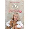 365 piccole storie per l'anima 2