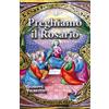 Preghiamo il Rosario
