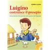 Luigino costruisce il presepio