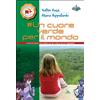 Un cuore verde per il mondo