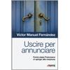 Uscire per annunciare